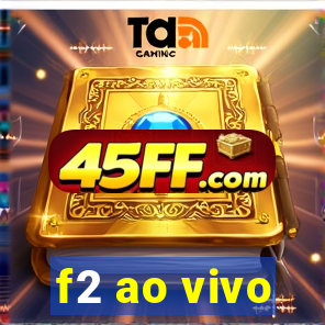 f2 ao vivo